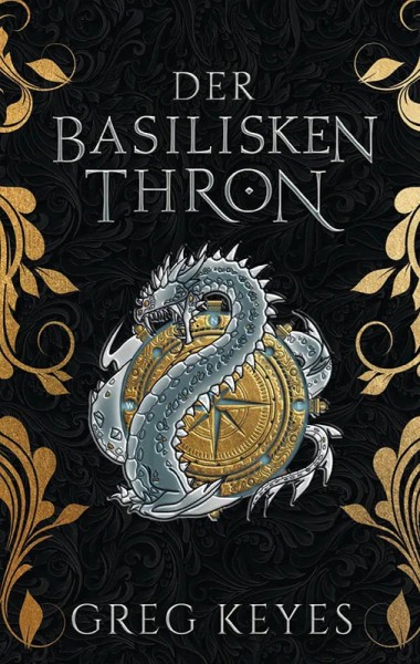 Der Basilisken-Thron (Roman)